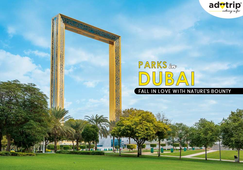 Parks in Dubai